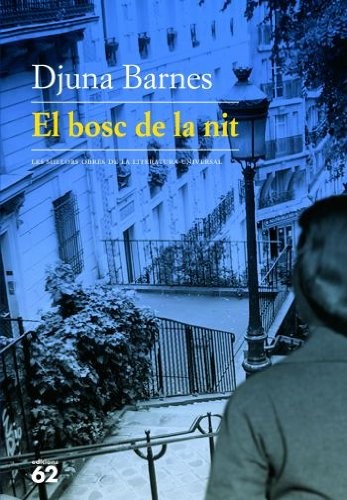 Djuna Barnes: El bosc de la nit (Paperback, Edicions 62)