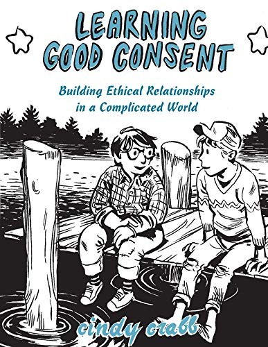 Cindy Crabb: Learning Good Consent (Paperback, Microcosm Publishing)