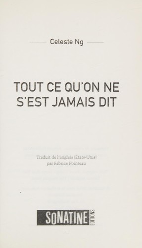 Celeste Ng: Tout ce qu'on ne s'est jamais dit (French language, 2016, Sonatine éditions)