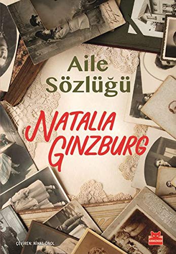 Natalia Ginzburg: Aile Sözlügü (Paperback, Kirmizi Kedi Yayinevi)