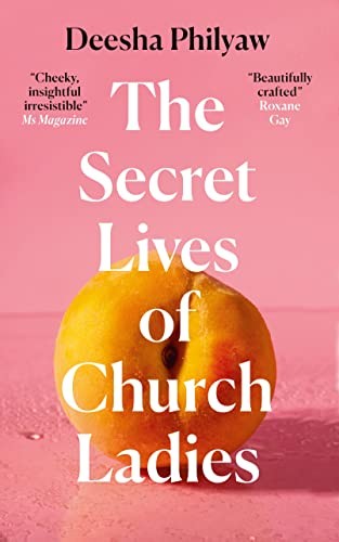 Deesha Philyaw: The Secret Lives of Church Ladies (2022, ONE)