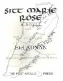 Etel Adnan: Sitt Marie Rose (1982, Post-Apollo Press)