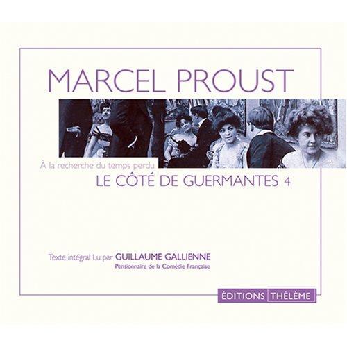 Marcel Proust: Le côté de Guermantes 4 (French language, 2006)