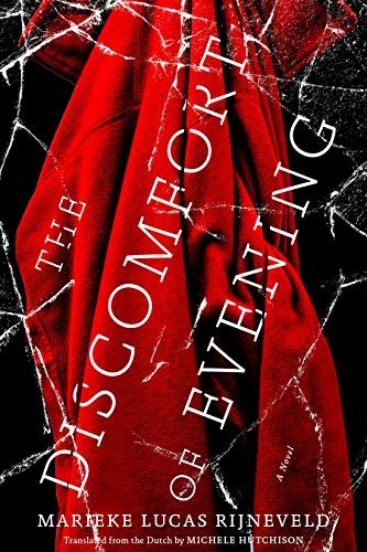 Marieke Lucas Rijneveld: The Discomfort of Evening (Paperback, Graywolf Press)