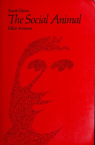 Elliot Aronson: The social animal (1984, W.H. Freeman)