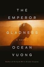 Ocean Vuong: The Emperor of Gladness (Hardcover, 2025, Penguin Press)