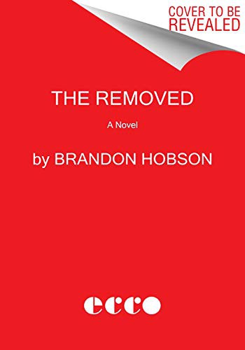 Brandon Hobson: The Removed (Paperback, Ecco)