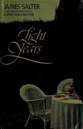 James Salter: Light years (1975, Random House)