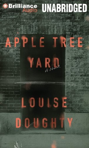 Louise Doughty: Apple Tree Yard (AudiobookFormat, Brilliance Audio)