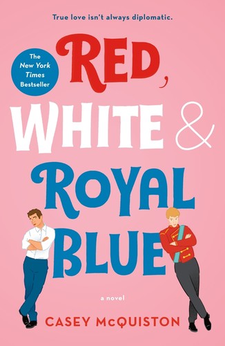 Casey McQuiston: Red, White & Royal Blue (EBook, 2019, St. Martin's Griffin)