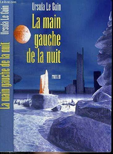 Ursula K. Le Guin: La Main gauche de la nuit (French language)