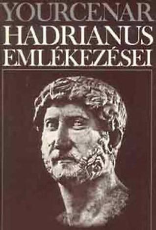 Marguerite Yourcenar: Hadrianus emlékezései (Hungarian language, 1984)