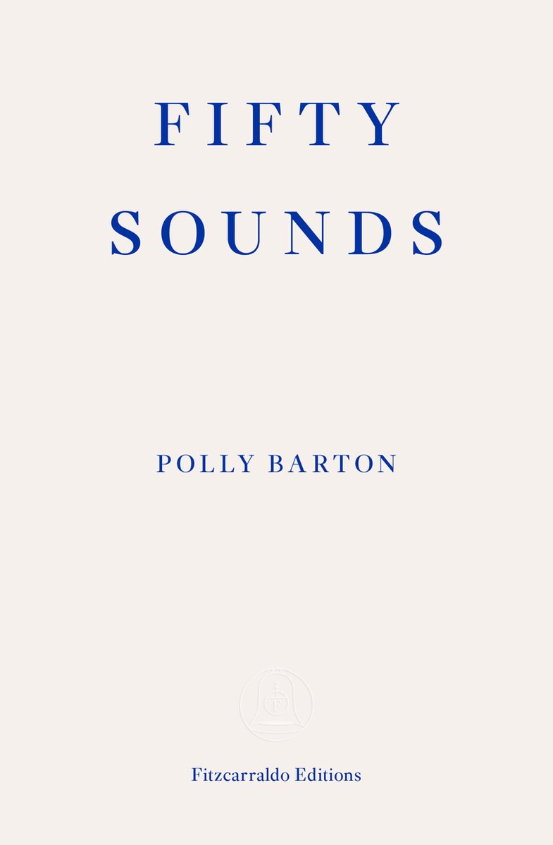 Polly Barton: Fifty Sounds (Paperback, 2021)