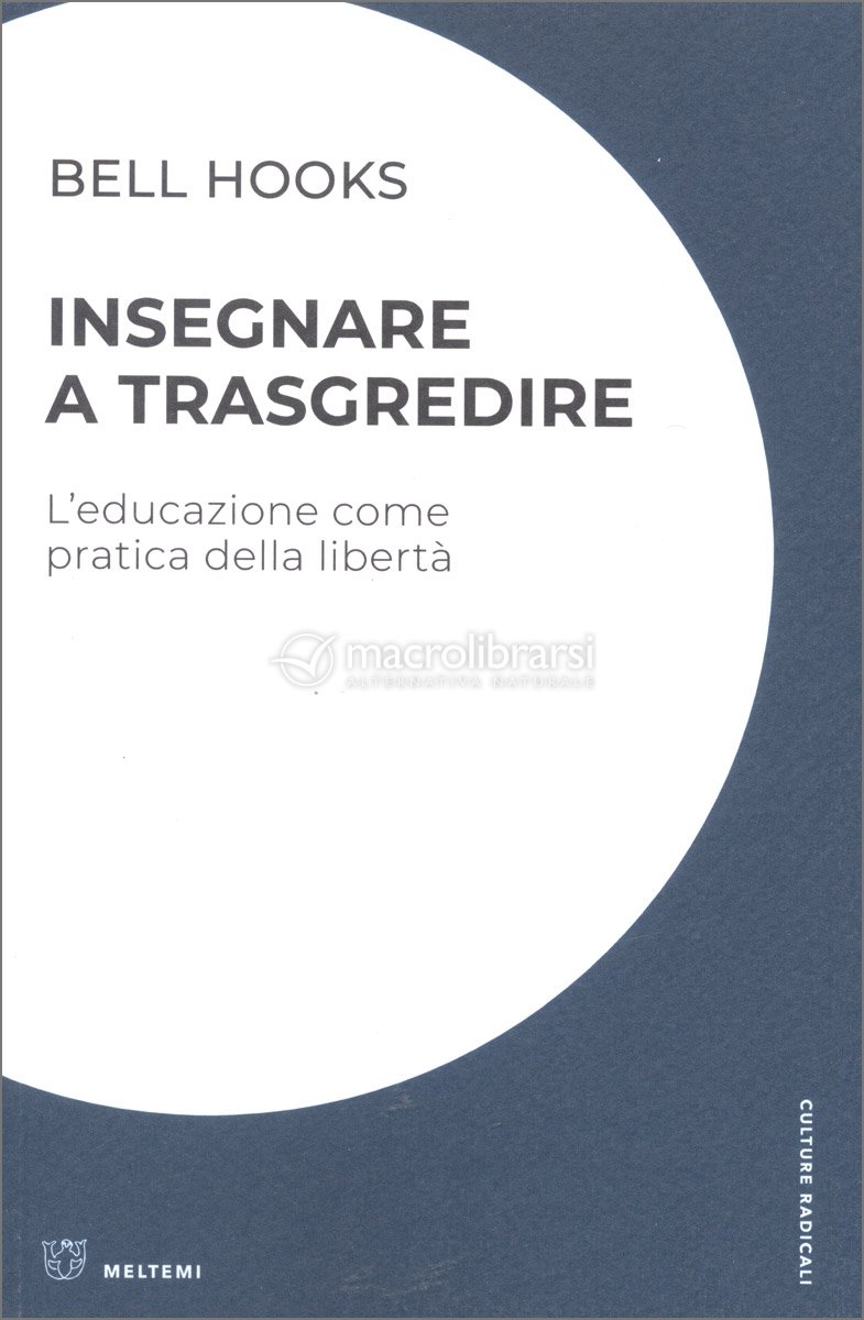 bell hooks: Insegnare a trasgredire (Italiano language, Meltemi)