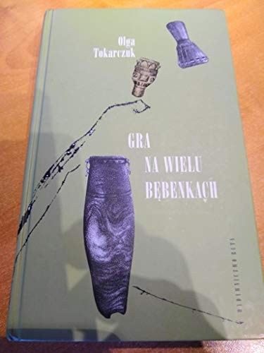 Olga Tokarczuk: Gra na wielu bębenkach (Polish language, 2001, Wydawn. Ruta)