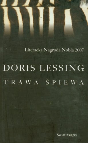 Doris Lessing: Trawa śpiewa (Hardcover)