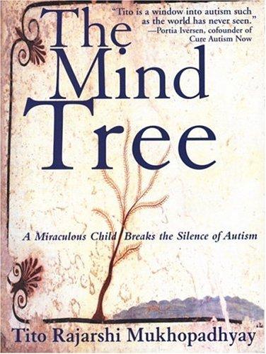 Tito Rajarshi Mukhopadhyay: The mind tree (2003, Arcade Pub.)