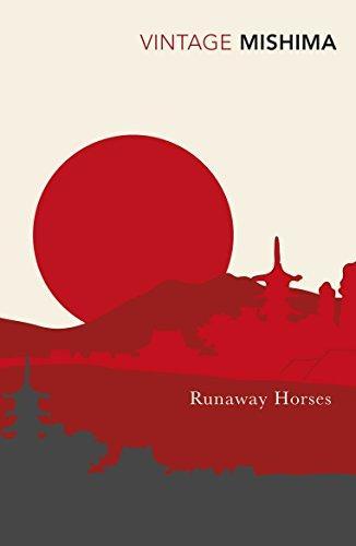 Yukio Mishima: Runaway Horses