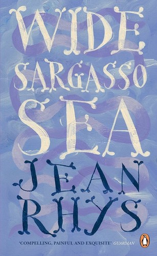 Jean Rhys: Wide Sargasso Sea (2011, Penguin Books, Limited)