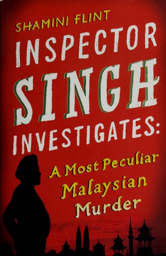 Shamini Flint: Inspector Singh investigates (2009, Piatkus)