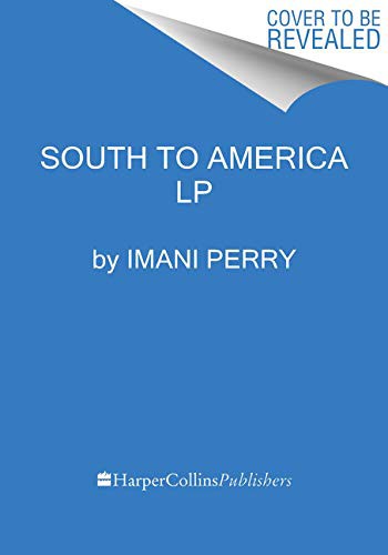 Imani Perry: South to America (Paperback, HarperLuxe)