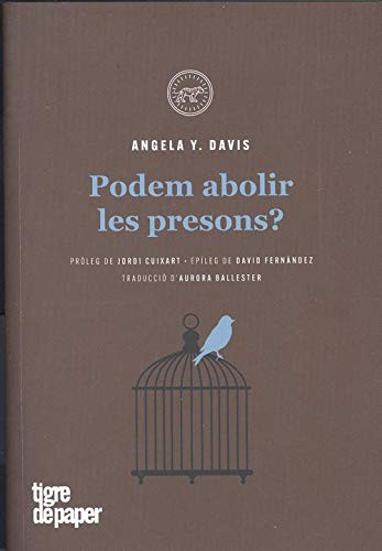 Angela Y. Davis, Aurora Ballester: Podem abolir les presons? (Paperback, Catalan language, Tigre de Paper Edicions)