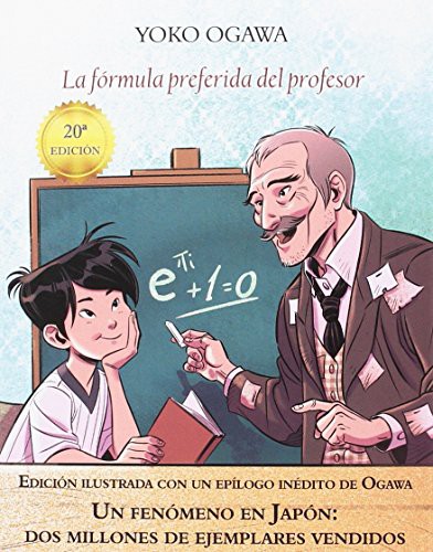 小川洋子, Montserrat Martín Juárez, Yoshiko Sugiyama: La fórmula preferida del profesor (Paperback, Editorial Funambulista S.L.)