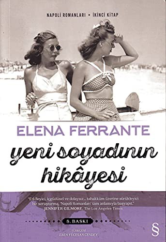 Elena Ferrante: Yeni Soyadinin Hikayesi (Paperback, Everest Yayinlari)