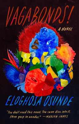 Eloghosa Osunde: Vagabonds! (Paperback, 2023, Riverhead Books)