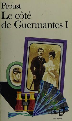 Marcel Proust: Le côté de Guermantes (French language, 1972)