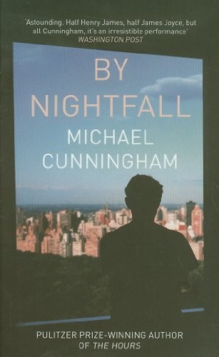 Michael Cunningham: By Nightfall (Paperback, HarperCollins Publishers)