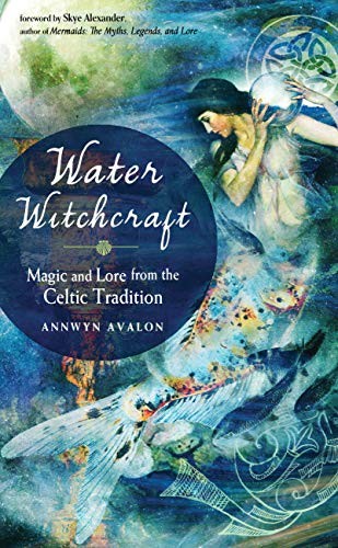 Annwyn Avalon: Water Witchcraft (Paperback, Weiser Books)