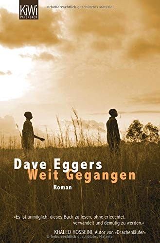 Dave Eggers: Weit gegangen (Paperback, Kiepenheuer & Witsch GmbH)