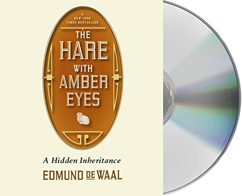 Edmund de Waal, Michael Maloney: The Hare with Amber Eyes (AudiobookFormat, Macmillan Audio)