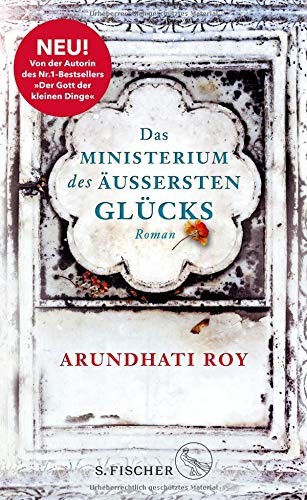 Arundhati Roy: Das Ministerium des äußersten Glücks (Hardcover, FISCHER, S.)