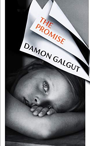 Damon Galgut: The Promise (Hardcover, Chatto & Windus)