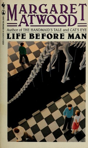 Margaret Atwood: Life before man (1989, Seal Books)