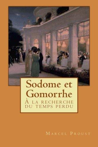 Marcel Proust: Sodome et Gomorrhe (2014)