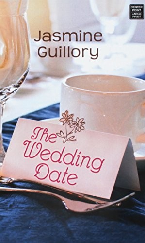 Jasmine Guillory: The Wedding Date (Hardcover, Center Point Pub)