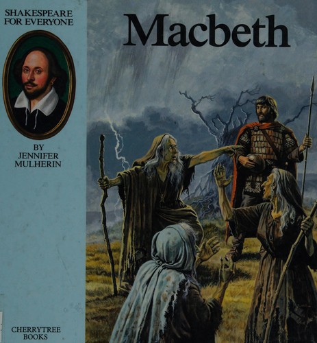 William Shakespeare: Macbeth (1988, Cherrytree Books)