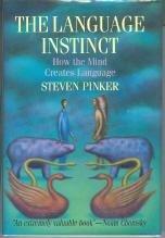 Steven Pinker: The Language Instinct: How the Mind Creates Language (1994)