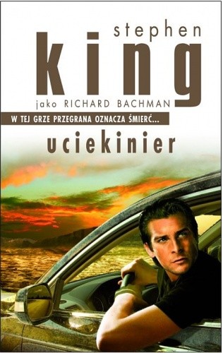 Stephen King: Uciekinier (Polish language, 2010, Wydawnictwo Albatros)