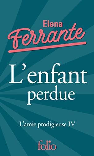 Elena Ferrante: L'amie prodigieuse Tome 4 (French language, 2019)