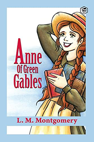 Lucy Maud Montgomery: Anne of Green Gables (Paperback, Sanage Publishing)