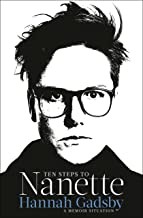 Hannah Gadsby: Ten Steps to Nanette (2022, Random House Publishing Group, Ballantine Books)