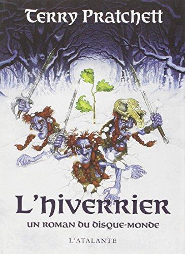 Terry Pratchett: L'Hiverrier (French language, 2009, Atalante (L'))