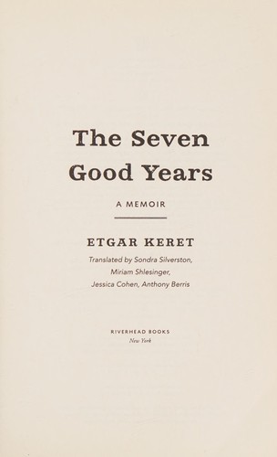 Etgar Keret: The seven good years (2015)