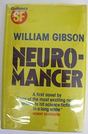 William Gibson, William F. Gibson (duplicate): Neuromancer (1984, Gollancz)