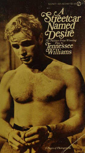 Tennessee Williams: A Streetcar Named Desire (Signet)