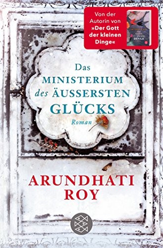 Arundhati Roy: Das Ministerium des äußersten Glücks (Paperback, FISCHER Taschenbuch)